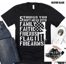 Load image into Gallery viewer, 5 Things You Don't Mess With shirt