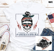 Load image into Gallery viewer, American Mama Skull shirt