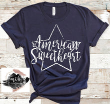 Load image into Gallery viewer, American Sweetheart Shirt