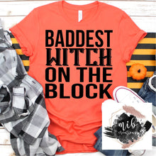 Load image into Gallery viewer, Baddest Witch on the Block Shirt