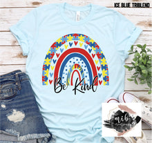 Load image into Gallery viewer, Be Kind Autism Awareness Rainbow