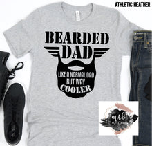 Load image into Gallery viewer, Bearded Dad