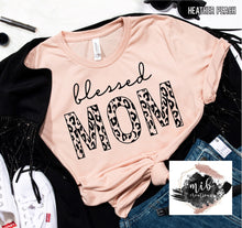 Load image into Gallery viewer, Blessed Mom Leopard