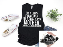 Load image into Gallery viewer, I'm A B I'm A Lover I'm A Crazy Mother Shirt