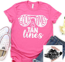Load image into Gallery viewer, Good Times & Tan Lines Shirt