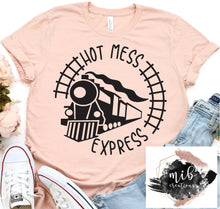 Load image into Gallery viewer, Hot Mess Express Shirt