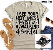Load image into Gallery viewer, Hot Mess Walking Disaster