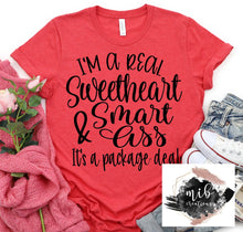 Load image into Gallery viewer, I'm A Real Sweetheart shirt