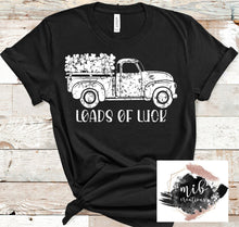Load image into Gallery viewer, Loads Of Luck shirt