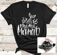 Load image into Gallery viewer, Mama Mermaid Shirt
