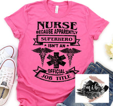 Load image into Gallery viewer, Nurse Official Job Title shirt