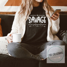 Load image into Gallery viewer, Savage Shirt