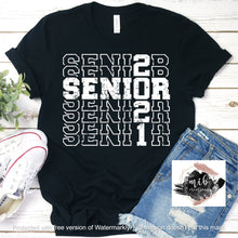 Load image into Gallery viewer, Senior 2021 Stacked Word Art Shirt