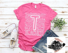 Load image into Gallery viewer, Teacher Typography Shirt