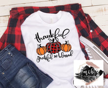 Load image into Gallery viewer, Thankful Grateful And Blessed Shirt