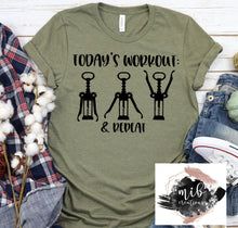 Load image into Gallery viewer, Today's Workout Wine shirt