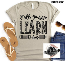 Load image into Gallery viewer, Y'all Gonna Learn Today Leopard