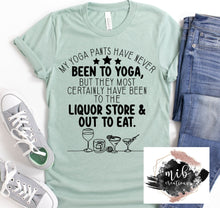 Load image into Gallery viewer, My Yoga Pants shirt