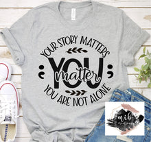 Load image into Gallery viewer, Your Story Matters