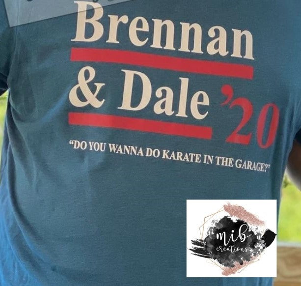Brennan & Dale '20 Shirt