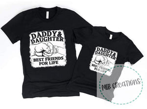 Daddy & Daughter Best Friends For Life Shirt