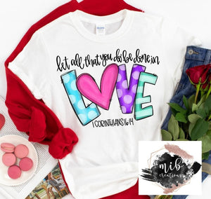 Done In Love Shirt