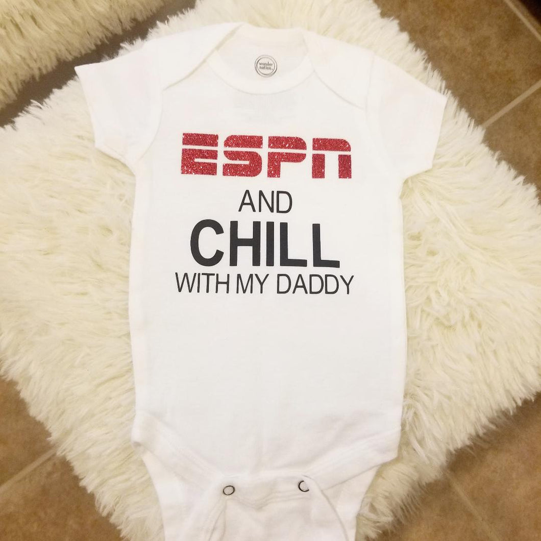 ESPN And Chill With My Daddy Onesie