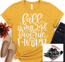 Load image into Gallery viewer, Fall is My 2nd Favorite F Word Shirt
