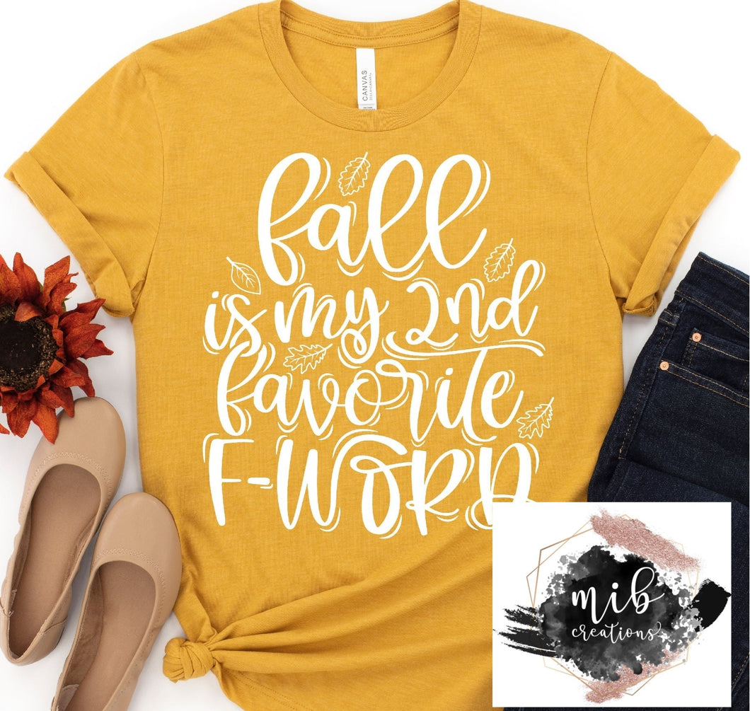 Fall is My 2nd Favorite F Word Shirt