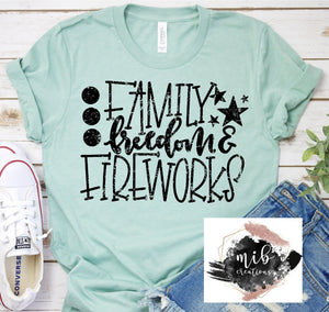 Family Freedom & Fireworks Shirt