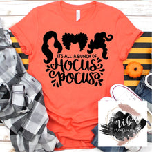 Load image into Gallery viewer, It&#39;s All a Bunch of Hocus Pocus Shirt
