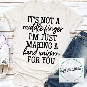 It's Not A Middle Finger Shirt