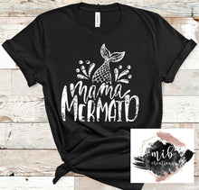 Load image into Gallery viewer, Mama Mermaid Shirt
