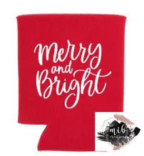Load image into Gallery viewer, Merry And Bright Koozie
