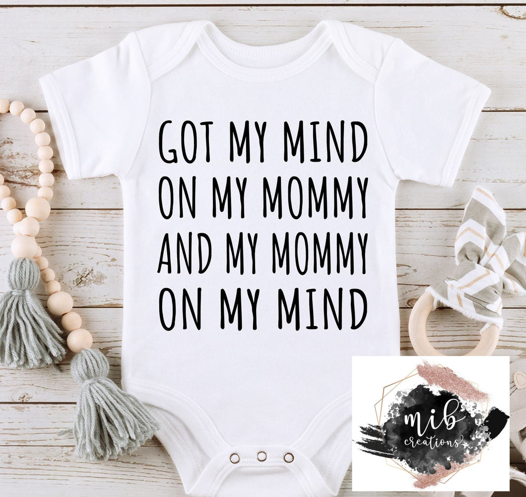 Got My Mind On My Mommy Onesie