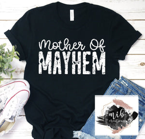 Mother Of Mayhem Shirt