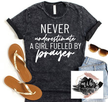Load image into Gallery viewer, Never Underestimate A Girl shirt
