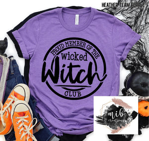 Wicked Witch Club shirt