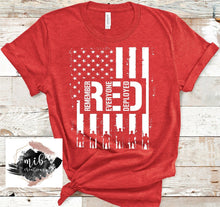 Load image into Gallery viewer, RED: Remember Everyone Deployed Shirt
