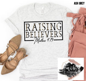 Raising Believers shirt