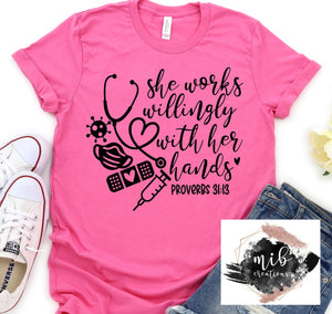 She Works Willingly With Her Hands shirt