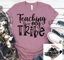 Load image into Gallery viewer, Teaching My Tribe Shirt
