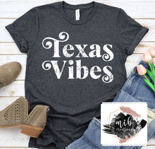 Load image into Gallery viewer, Texas Vibes Shirt
