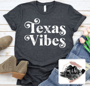Texas Vibes Shirt