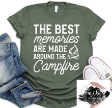 Load image into Gallery viewer, The Best Memories Are Made Around The Campfire Shirt
