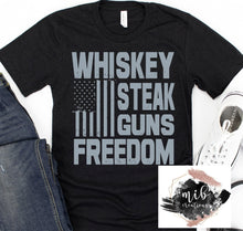 Load image into Gallery viewer, Whiskey Steak Guns Freedom shirt
