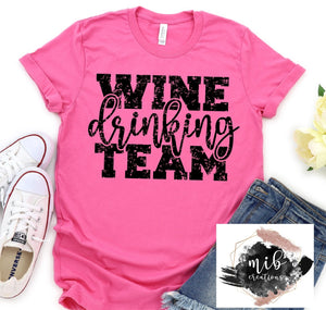 Wine Drinking Team Shirt
